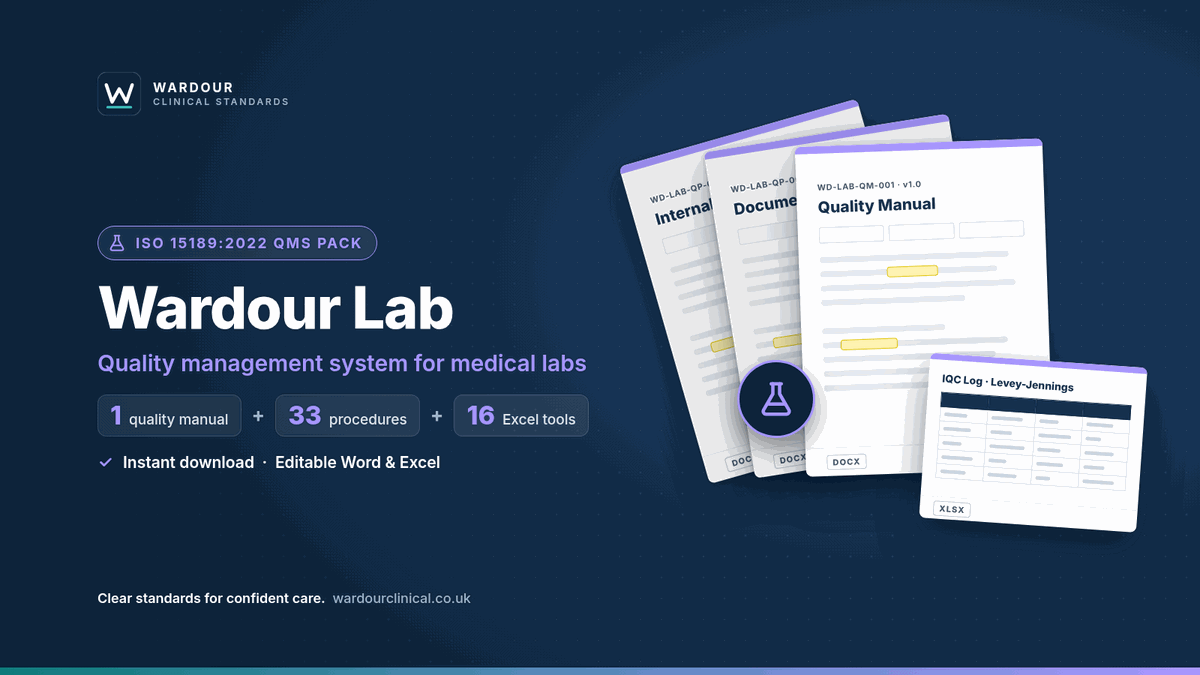 Wardour Lab cover: ISO 15189:2022 quality management system for medical labs, 1 quality manual, 33 procedures and 16 Excel tools